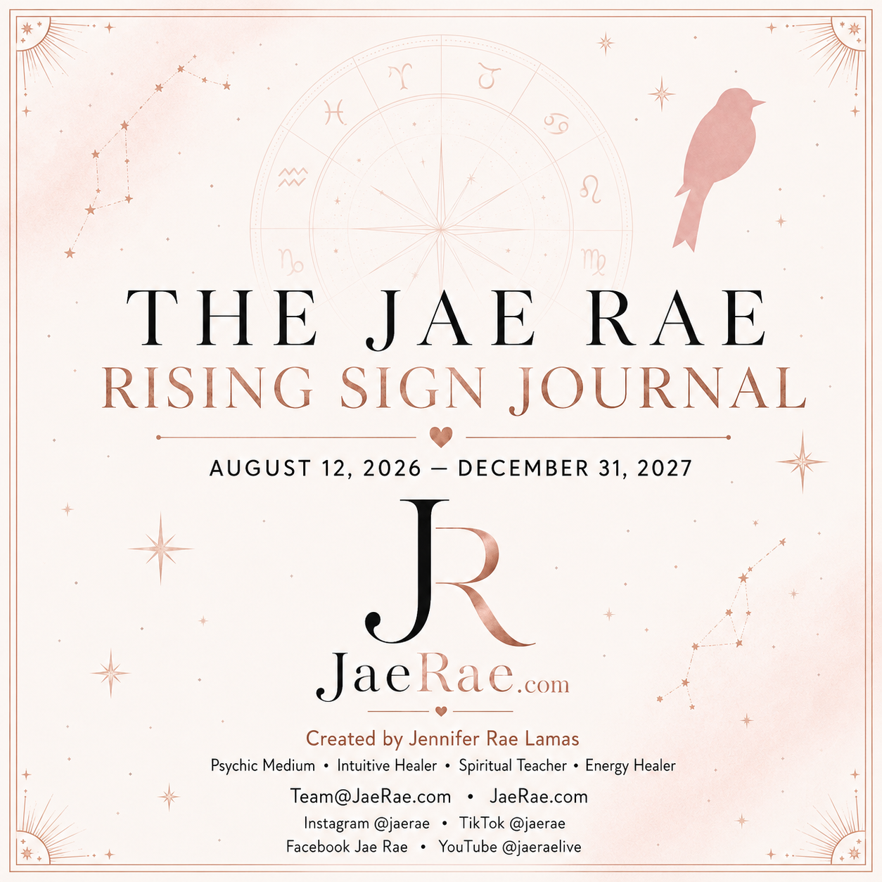 Cover of The Jae Rae Rising Sign Journal, showing a zodiac wheel with all twelve signs, constellations and a bird in blush and rose gold, dated August 12 2026 to December 31 2027