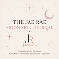 Cover of The Jae Rae Moon Sign Journal, showing a crescent moon, constellations and a moon phase wheel in blush and rose gold