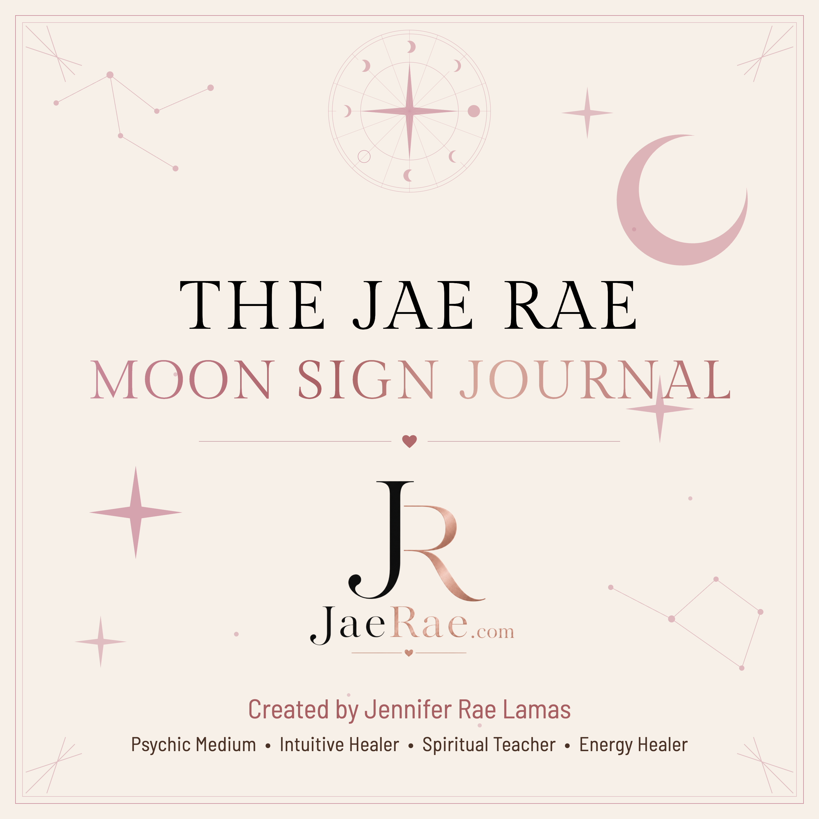 Cover of The Jae Rae Moon Sign Journal, showing a crescent moon, constellations and a moon phase wheel in blush and rose gold