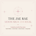 The Jae Rae Moon Sign Journal: 500 Days of Emotional Truth
